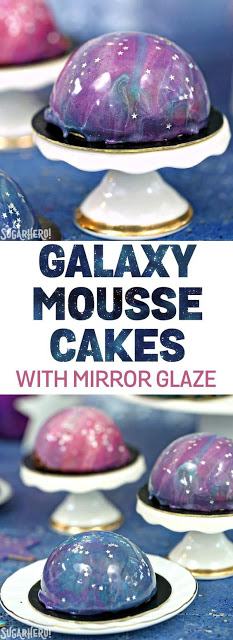 GALAXY MOUSSE CAKES WITH MIRROR GLAZE