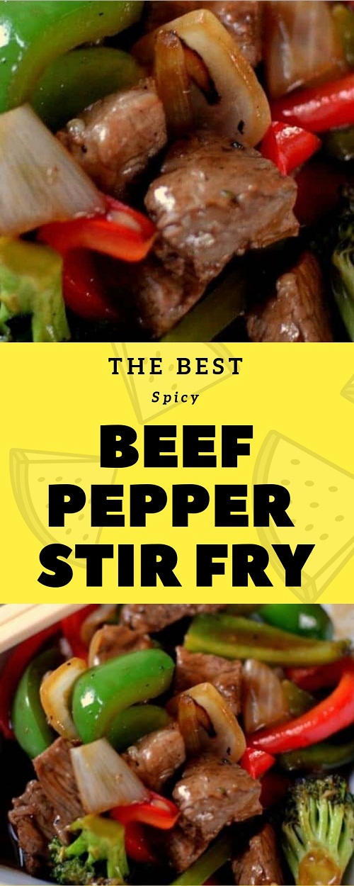 The Best Spicy Beef Pepper Stir Fry