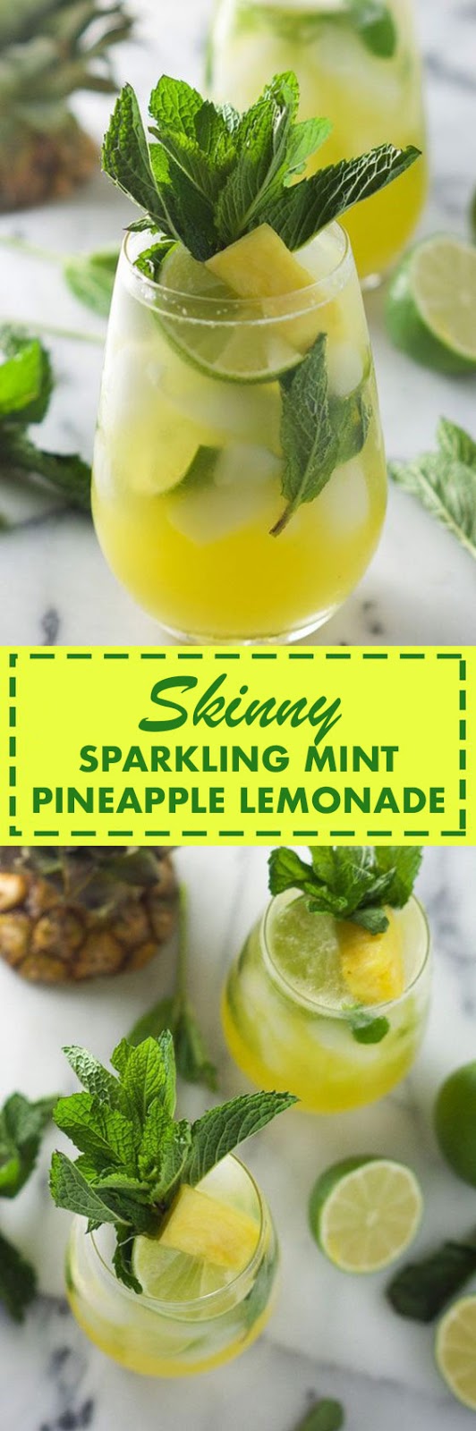 Skinny Sparkling Mint Pineapple Lemonade