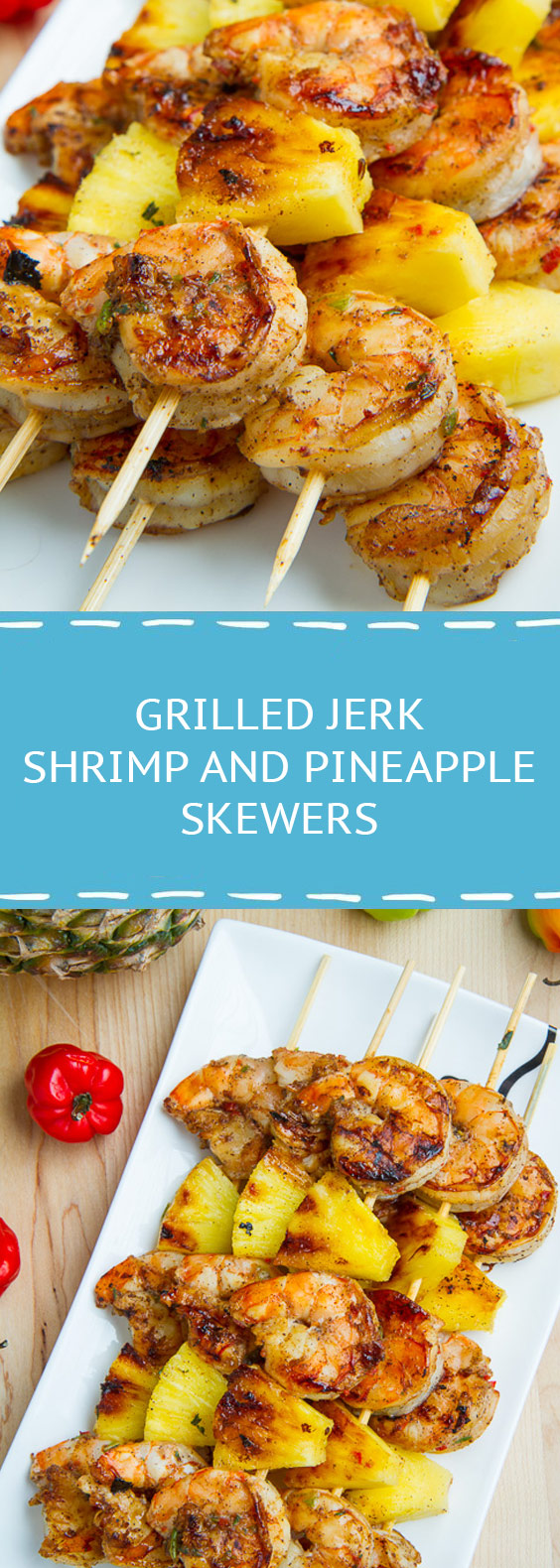 Grilled Jerk Shrimp and Pineapple Skewers