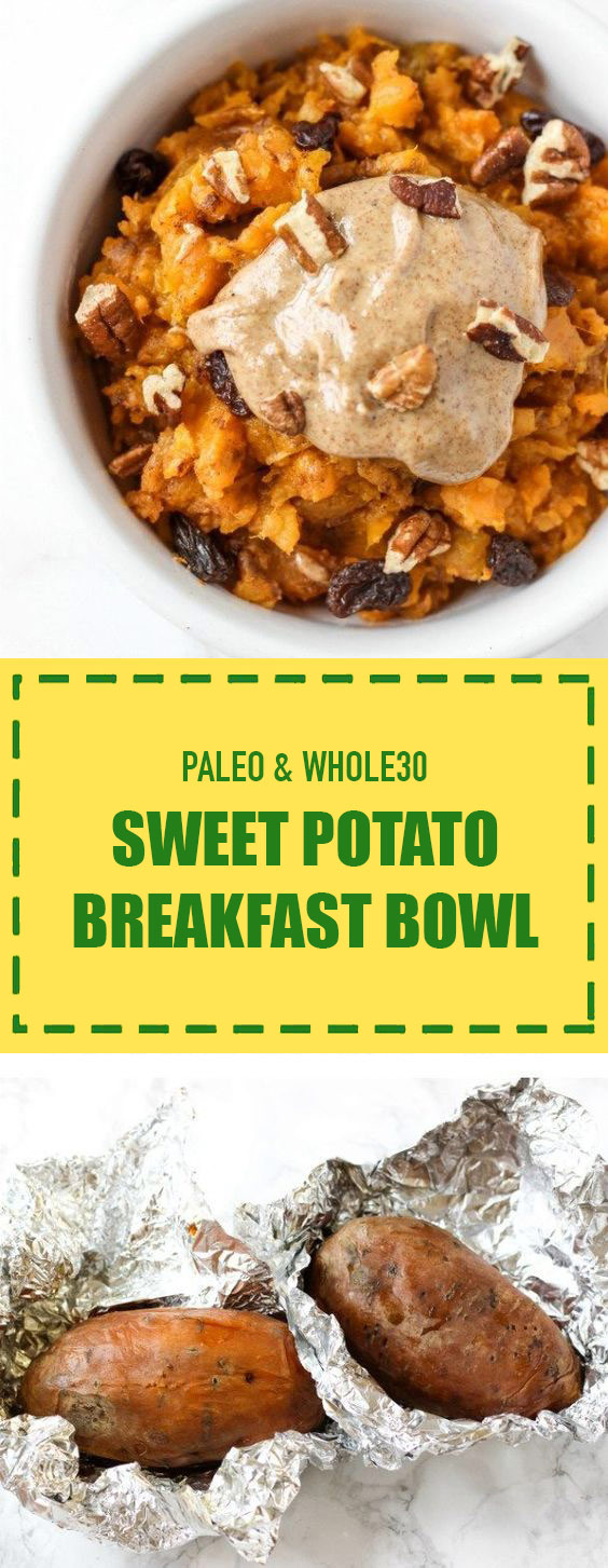 Paleo & Whole30 Sweet Potato Breakfast Bowl
