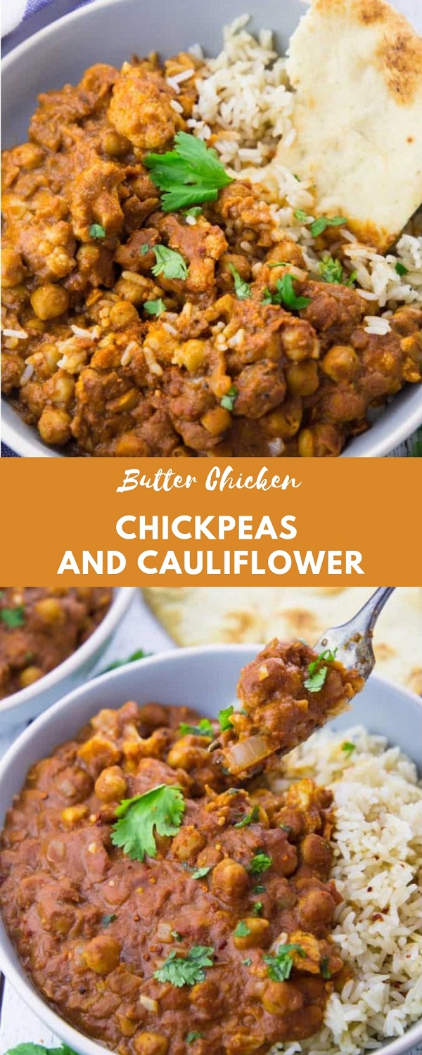Vegan Butter Chicken with Chickpeas and Cauliflower