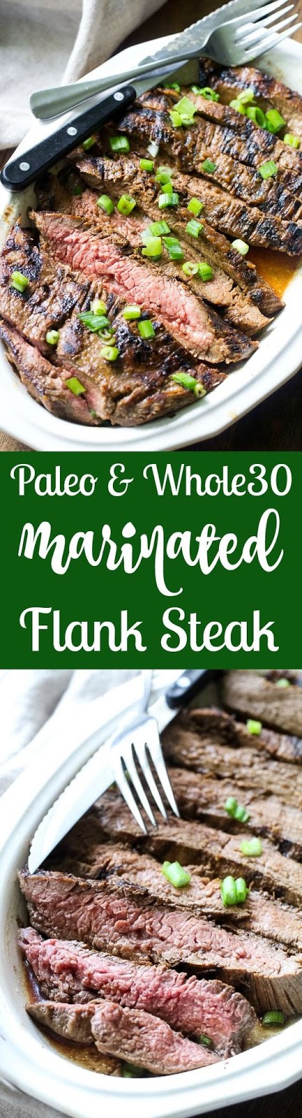 Paleo Marinated Flank Steak (Whole30)