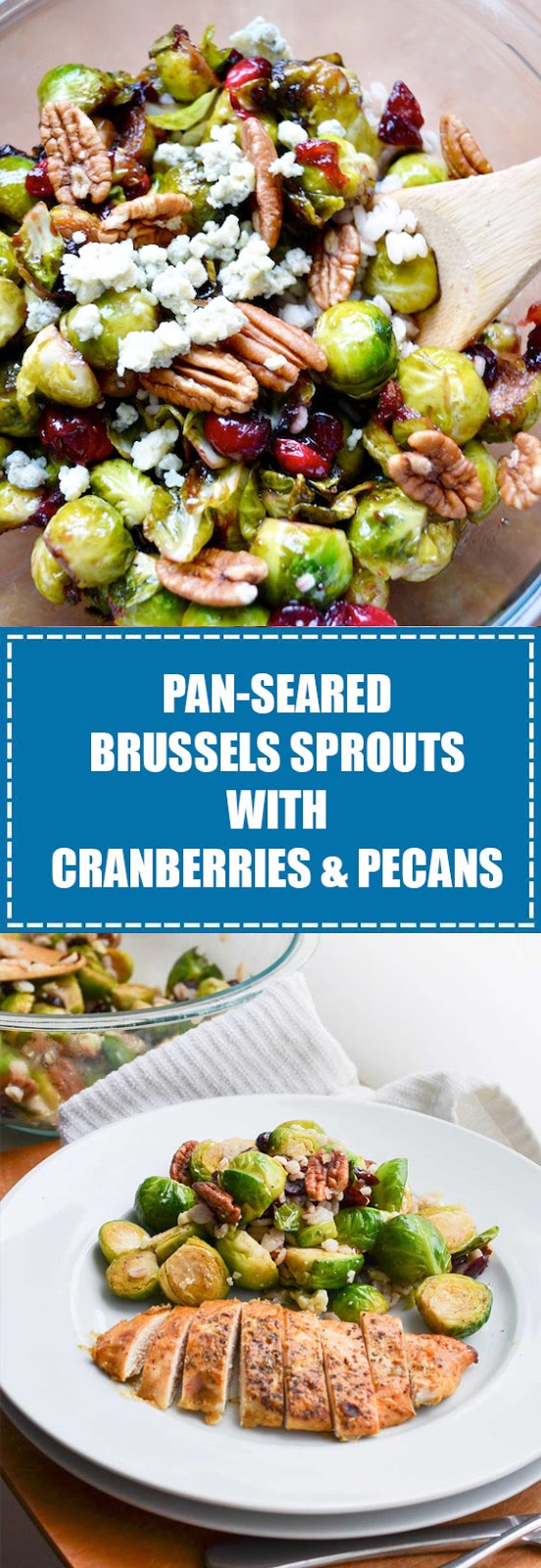 Pan-seared Brussels Sprouts with Cranberries & Pecans