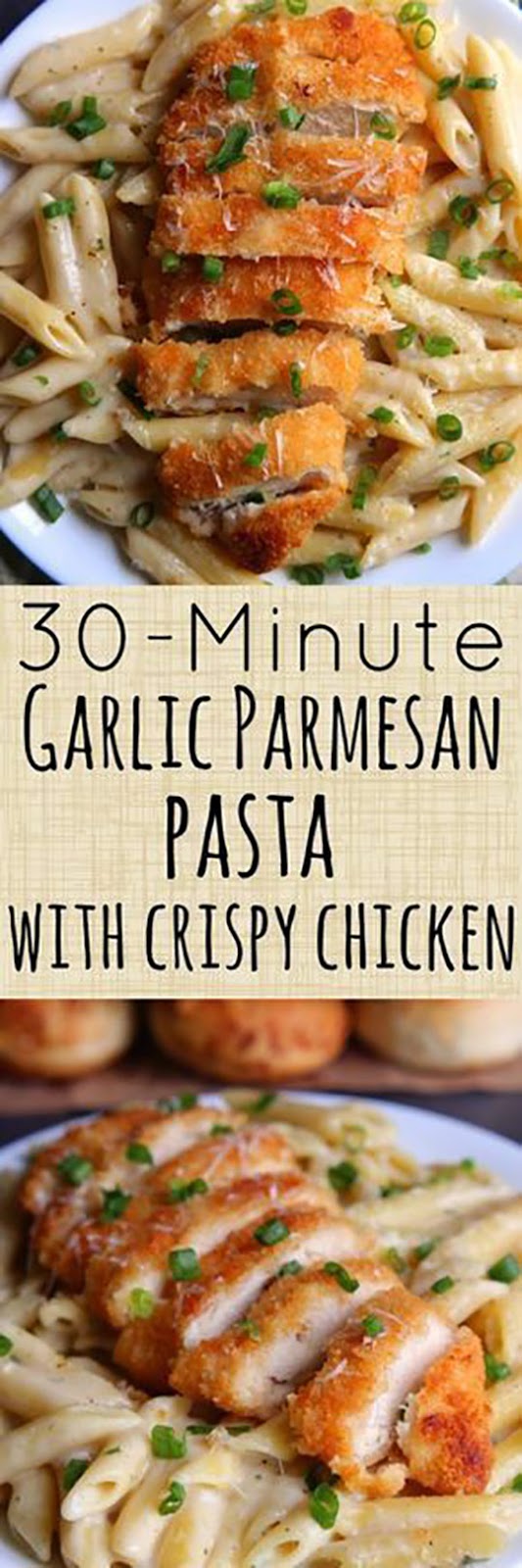 30-Minute Garlic Parmesan Pasta with Crispy Chicken