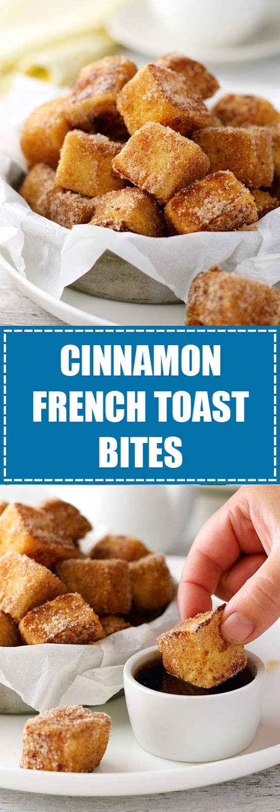 Cinnamon French Toast Bites