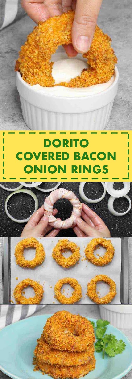 Dorito Bacon Onion Rings