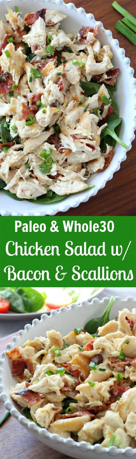 Paleo Chicken Salad with Bacon & Scallions (Whole30)
