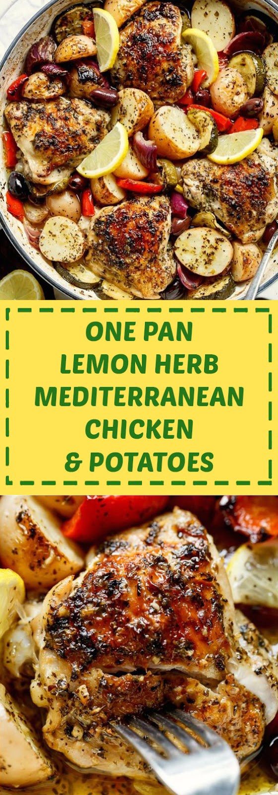 Garlic Lemon Herb Mediterranean Chicken + Potatoes
