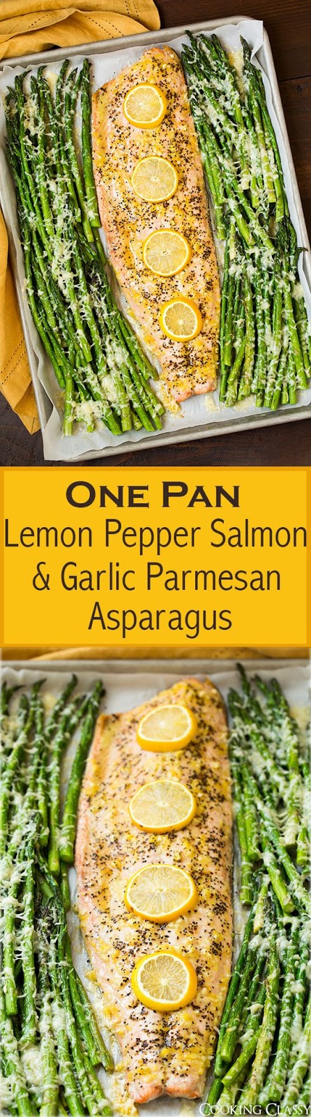 One Pan Roasted Lemon Pepper Salmon and Garlic Parmesan Asparagus