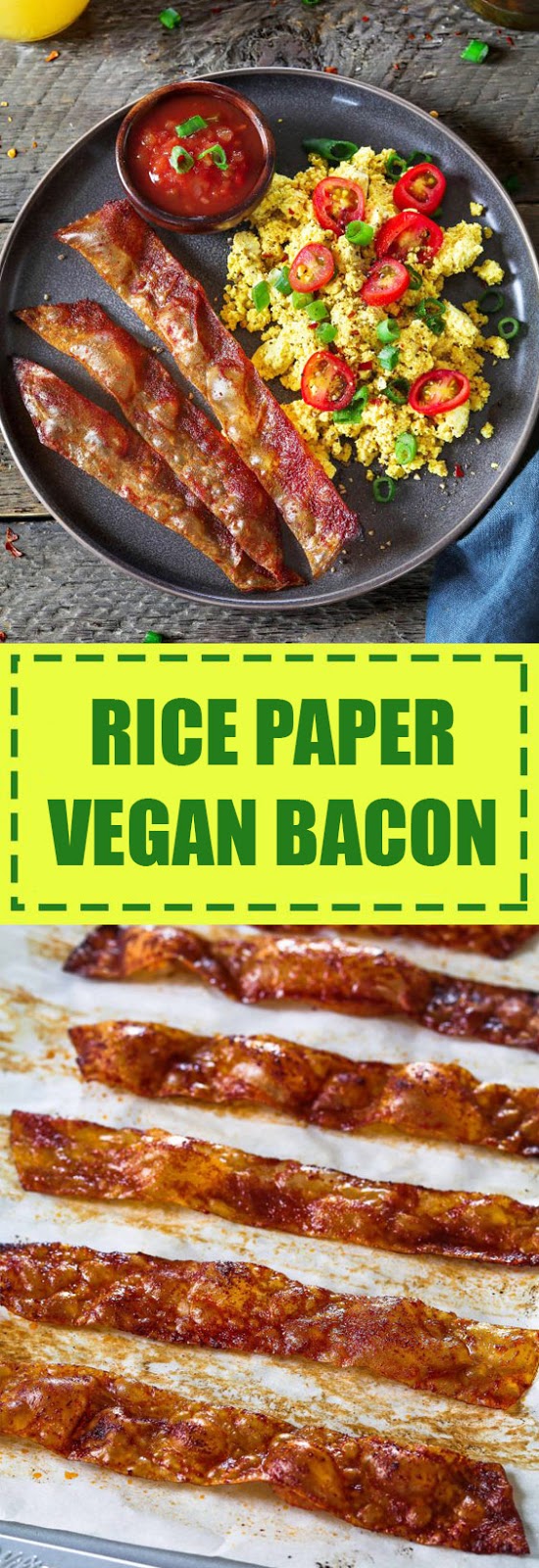 Rice Paper Vegan Bacon Recipe