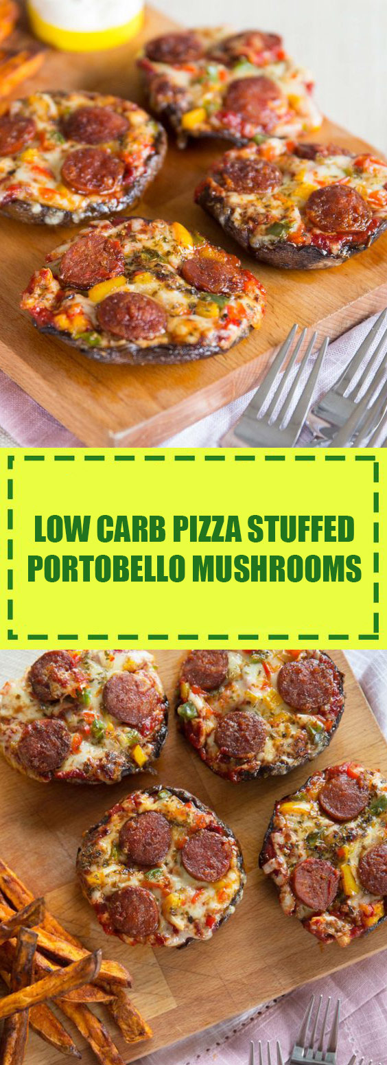 Low Carb Pizza Stuffed Portobello Mushrooms
