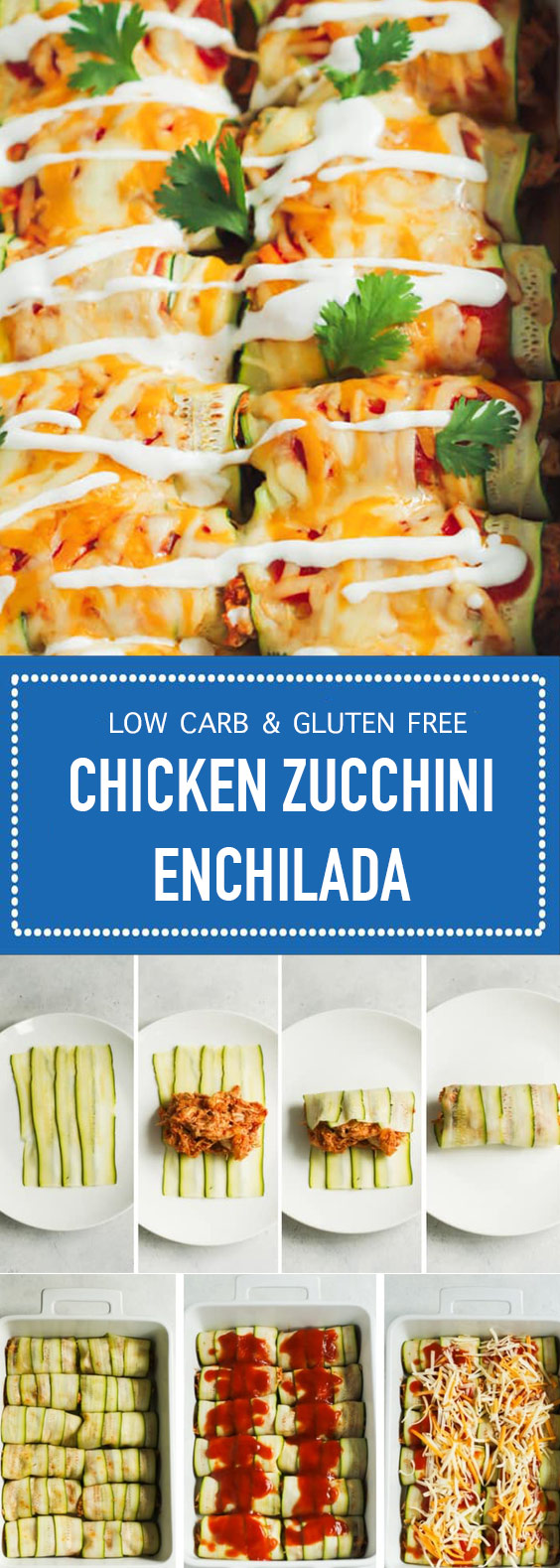 Low Carb & Gluten Free Chicken Zucchini Enchilada