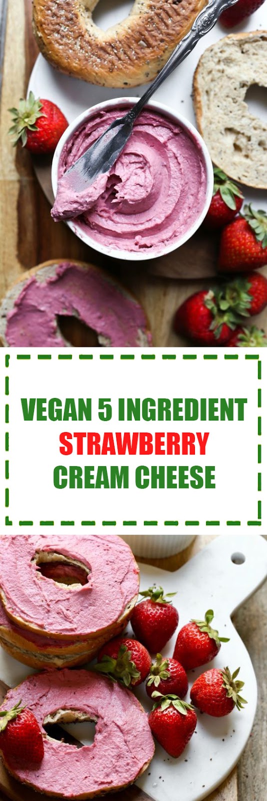 Vegan 5 Ingredient Strawberry Cream Cheese
