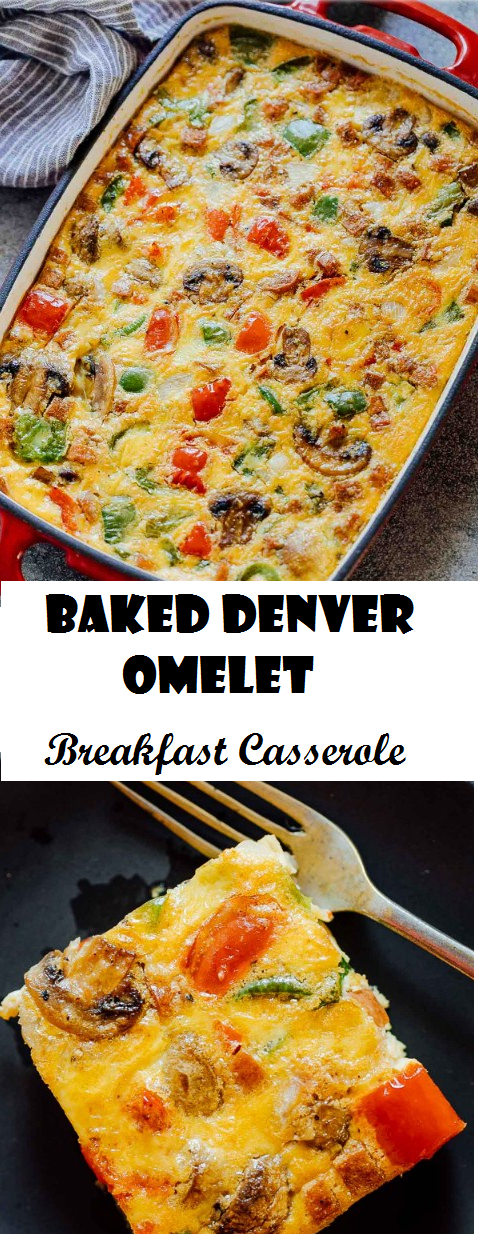 Baked Denver Omelet Breakfast Casserole