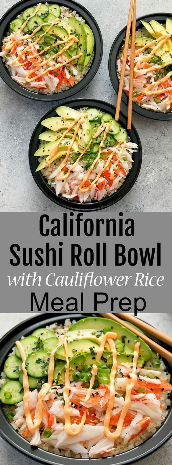 CALIFORNIA SUSHI ROLL BOWLS WITH CAULIFLOWER RICE MEAL PREP