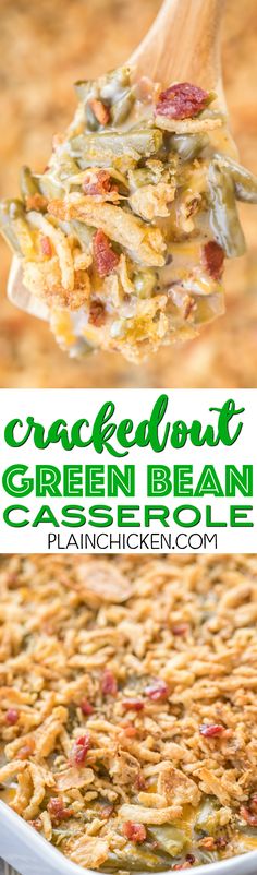 Cracked Out Green Bean Casserole - THE BEST! OMG! SO good! Green bean casserole loaded with cheddar, bacon and ranch! Everyone RAVES about this delicious side dish! Can make ahead and freeze for later. Great for holidays and potlucks!
