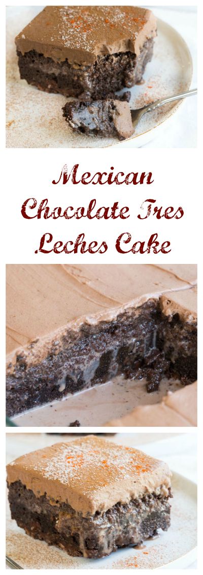 MEXICAN CHOCOLATE TRES LECHES CAKE
