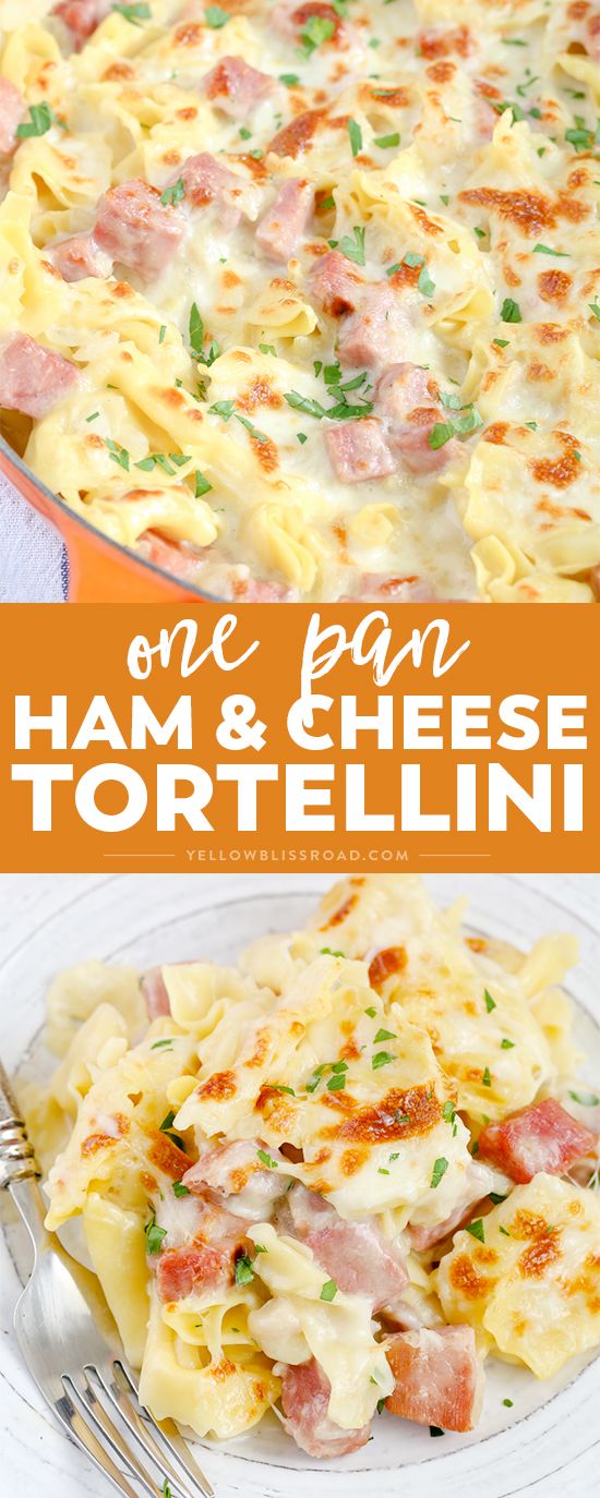 ONE PAN HAM & CHEESE TORTELLINI
