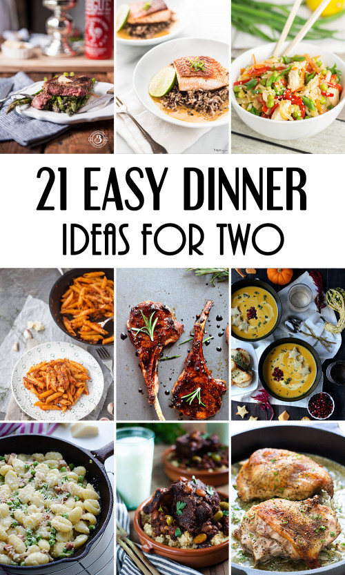 Easy Dinner Recipes Awesome 21 Easy Dinner Ideas for Two that Will Impress Your Loved E