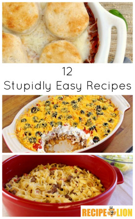 Easy Dinner Recipes Inspirational 12 Stupidly Easy Recipes Quick Dinner Ideas and Desserts
