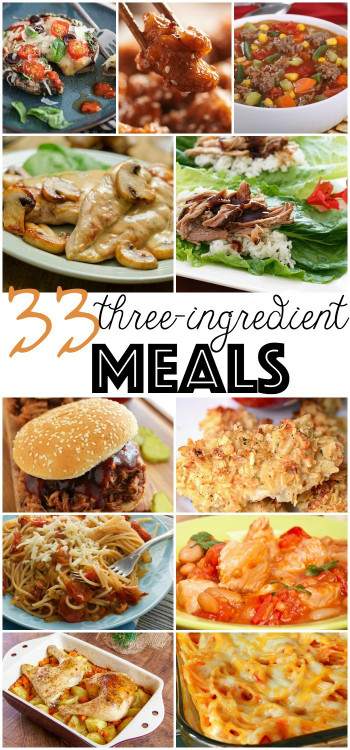 Easy Dinner Recipes
 33 3 Ingre nt Meals
