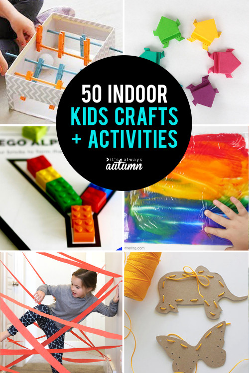 Best Crafts For Kids
 50 best indoor activities for kids It s Always Autumn