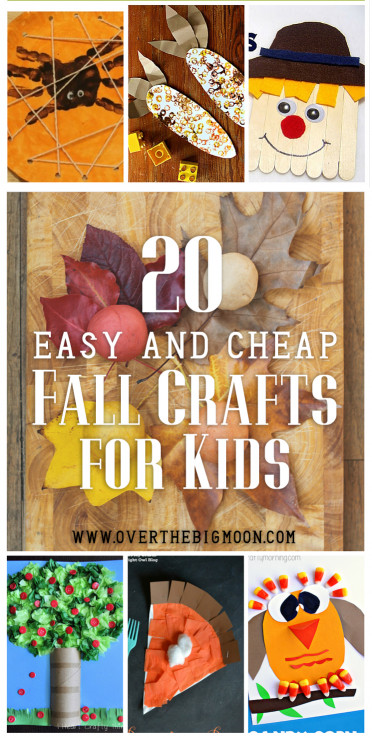 Cheap Crafts For Kids
 20 Easy and Cheap Fall Kids Crafts