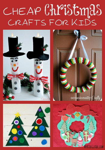 Cheap Crafts For Kids
 Super Cute Yet Cheap Christmas Crafts For Kids