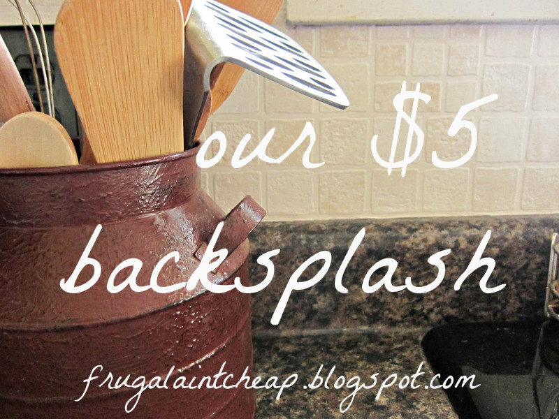 Cheap Kitchen Backsplash
 Frugal Ain t Cheap Kitchen Backsplash great for renters too