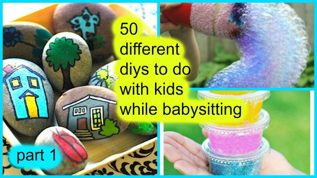 Crafts To Do With Kids
 50 DIYs to do with kids while babysitting part 1
