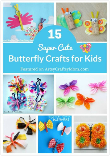 Cute Crafts For Kids
 15 Super Cute Butterfly Crafts for Kids