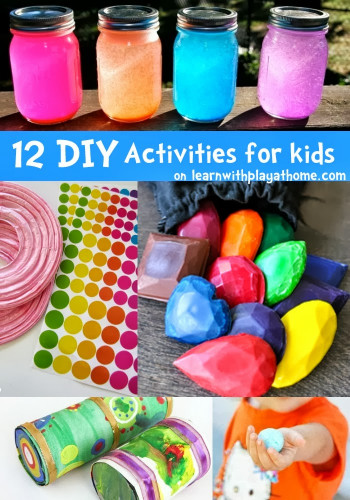 DIY Activities For Kids
 Learn with Play at Home 12 fun DIY Activities for kids