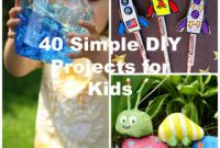 Diy Kids Project Elegant 40 Simple Diy Projects for Kids to Make