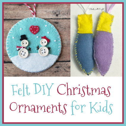 DIY Ornaments For Kids
 Felt DIY Christmas Ornaments for Kids StartsAtEight