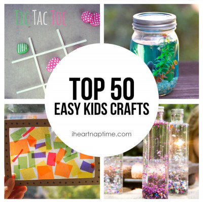 Easy Craft Ideas For Kids
 50 Fun & Easy Kids Crafts I Heart Nap Time