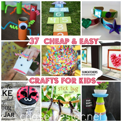 Easy DIY Projects For Kids
 37 Cheap and Easy Crafts For Kids