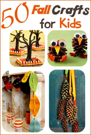 Fall Craft Ideas For Kids
 Fall Crafts for Kids 50 Ideas Your Family Will Love