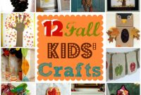 Fall Craft Ideas for Kids Fresh 12 Fall Kids Crafts