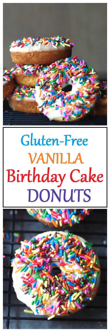 Gluten Free Birthday Cake
 Gluten Free Vanilla Birthday Cake Donuts