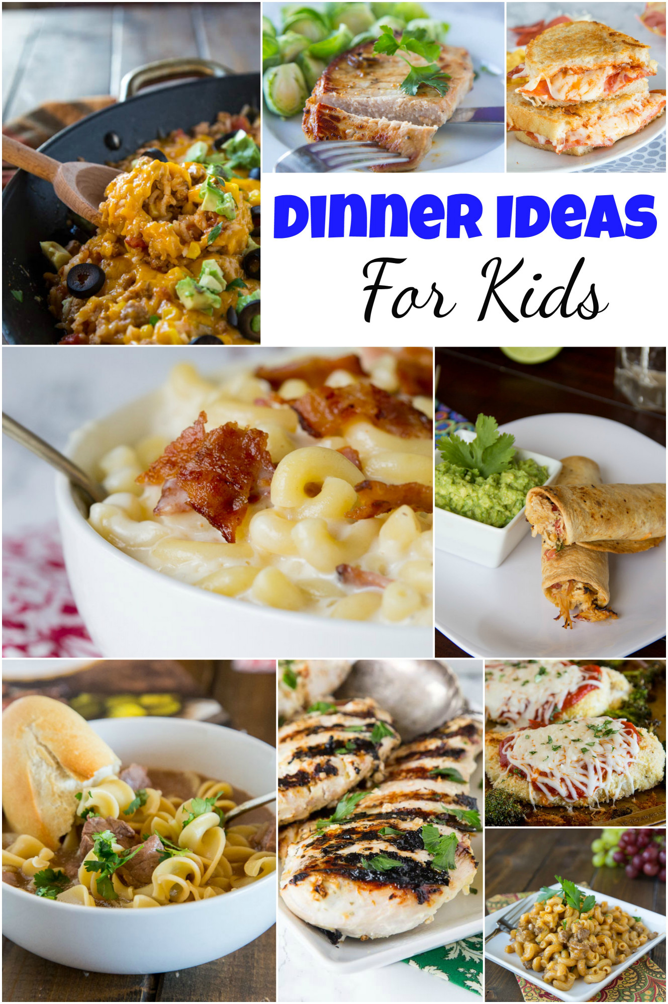Ideas For Kids
 Dinner Ideas for Kids Dinners Dishes and Desserts