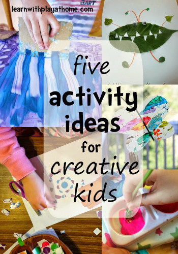 Kids- Creative Activities at Home Fresh Learn with Play at Home 5 Activity Ideas for Creative Kids