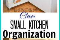 Small Kitchen organization Inspirational 10 Ideas for organizing A Small Kitchen A Cultivated Nest