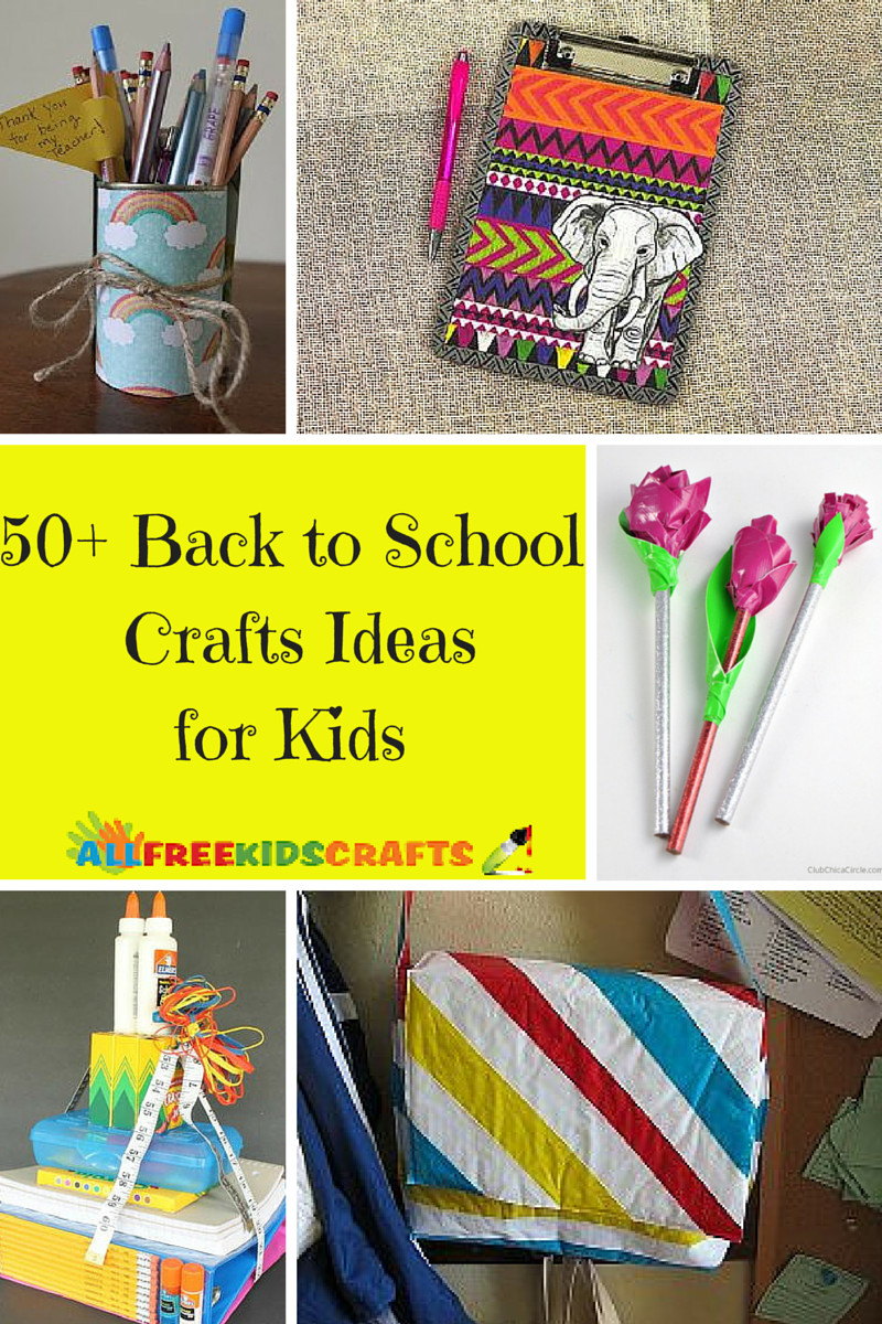 Back To School Crafts
 50 Back to School Crafts Ideas for Kids
