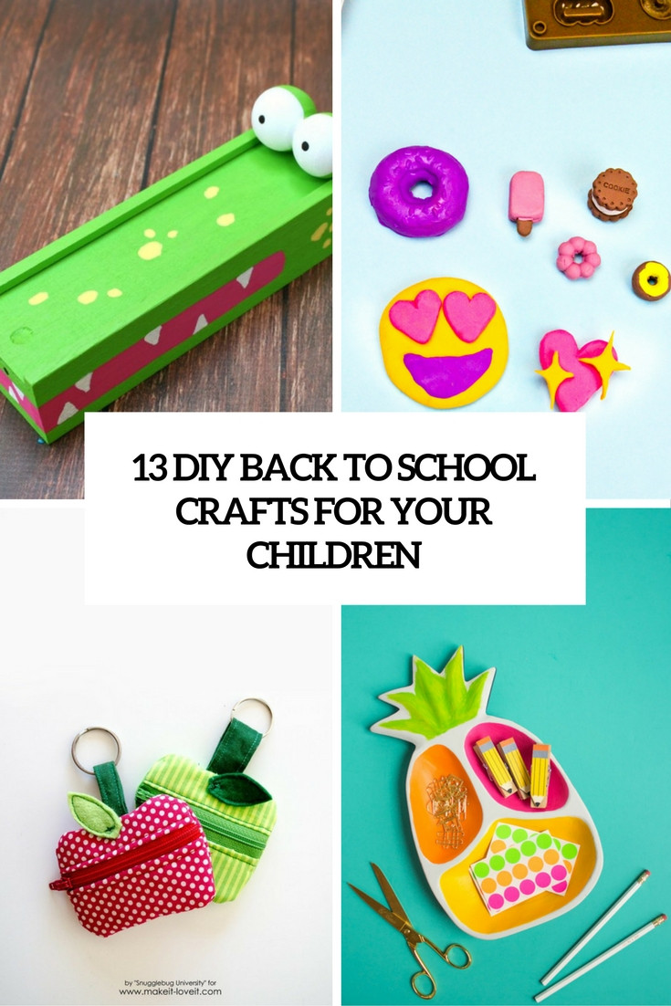 Back To School Crafts
 13 DIY Back To School Crafts For Your Children Shelterness