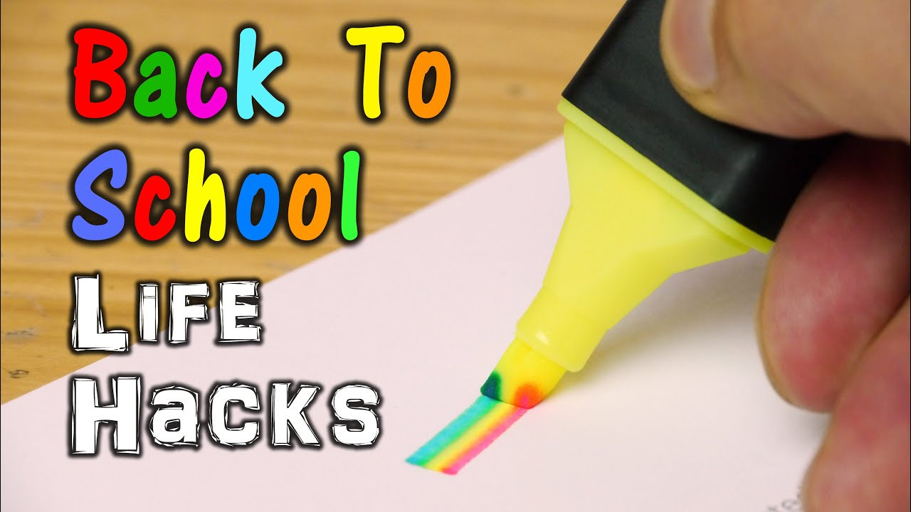 Back To School Hacks
 Back To School Life Hacks