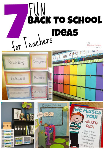 Back To School Ideas
 7 Fun Back to School Ideas for Teachers The Exhausted Mom