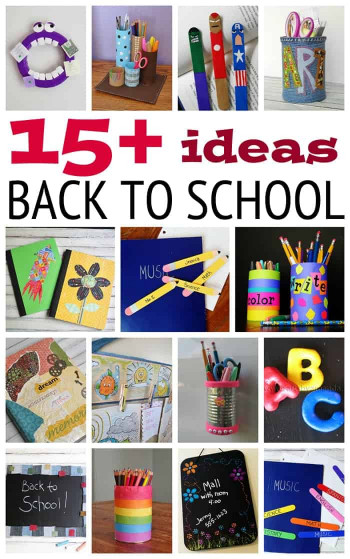 Back To School Ideas
 15 Fun Back to School Ideas