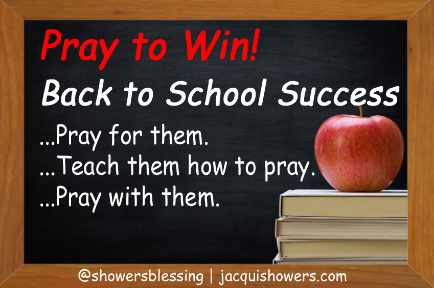 Back To School Sayings
 Pray to Win Back to School Success