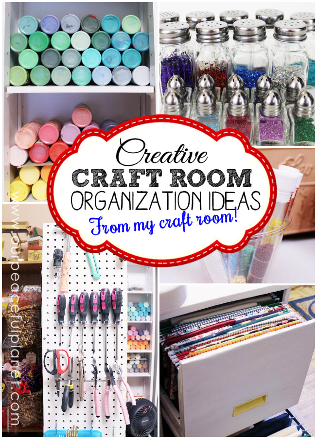 Craft Organization Ideas
 The Most Creative Craft Room Organization Ideas